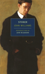 Stoner by John Edward Williams | Published in 2006 by NYRB (originally published in 1965) | Paperback: 278 pages | Source: Library